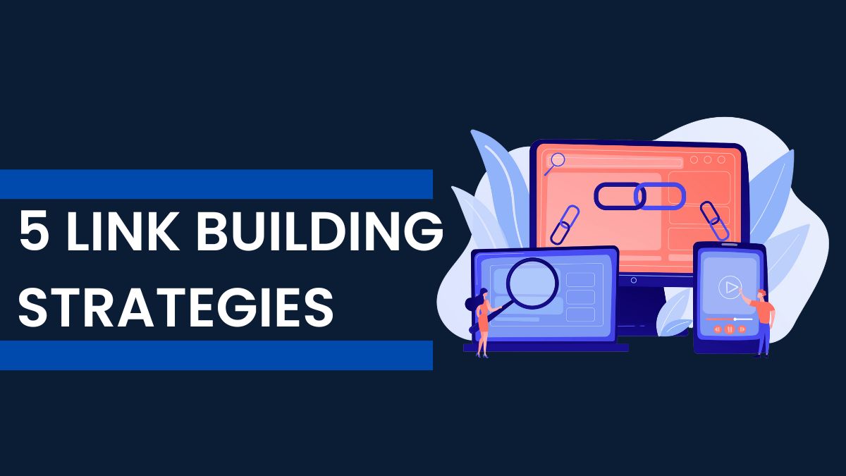 5 link building strategies