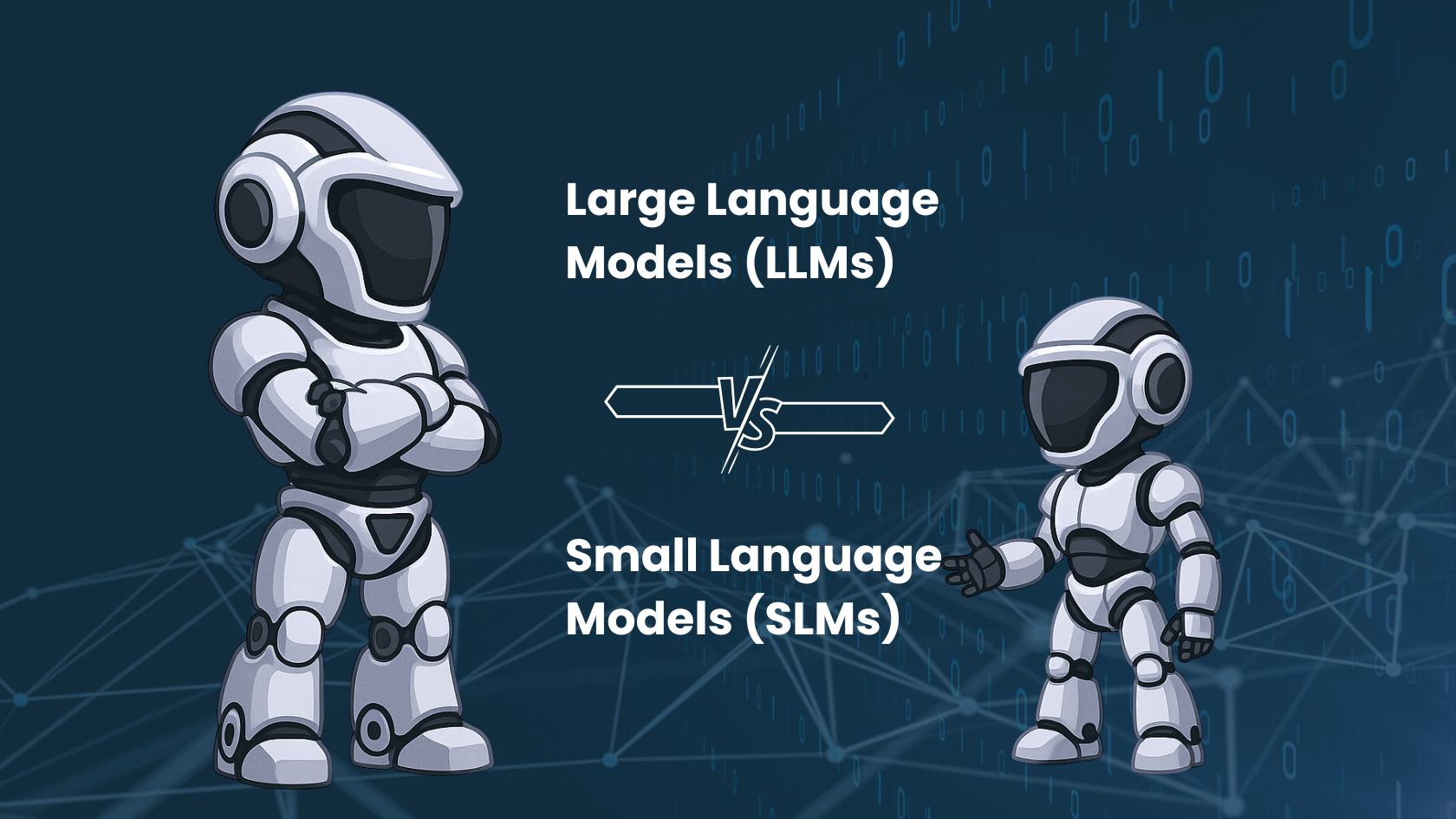 LLMs v/s SLM